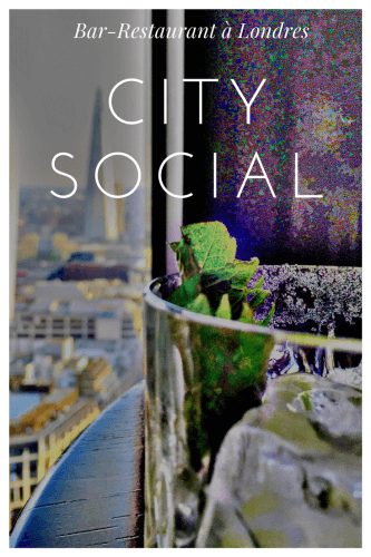 City Social le restaurant avec vue à Londres Pinterest