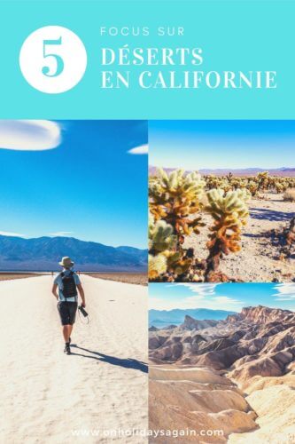 Focus sur 5 déserts en Californie