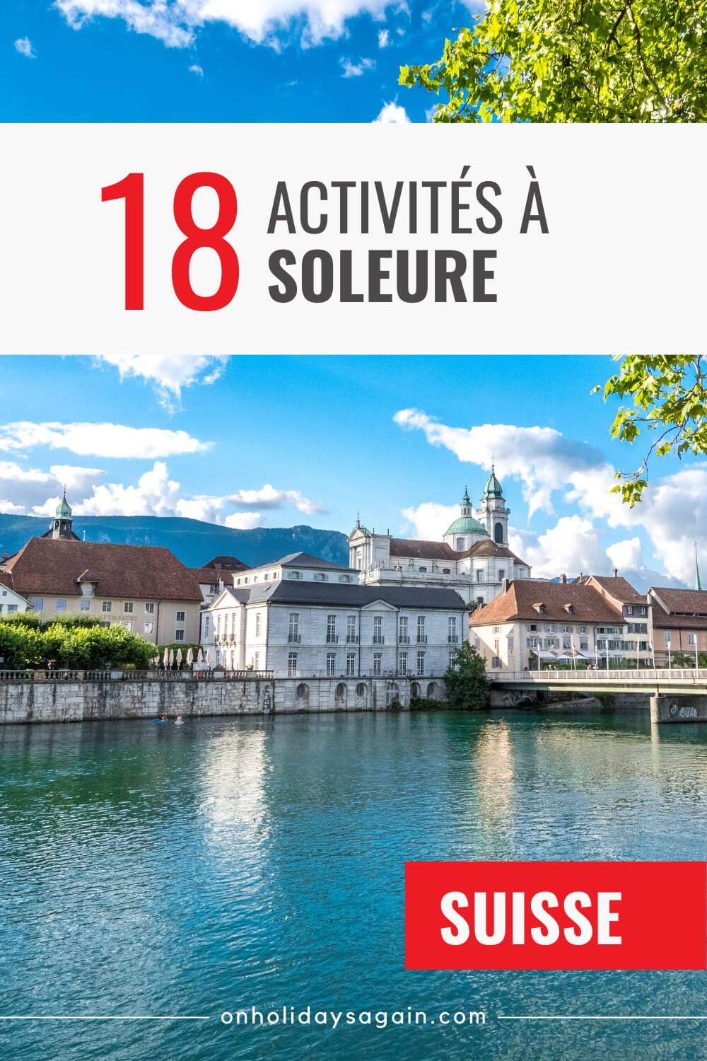 18 activités à Soleure en Suisse